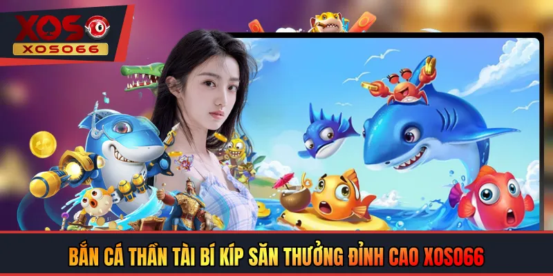 bắn cá thần tài